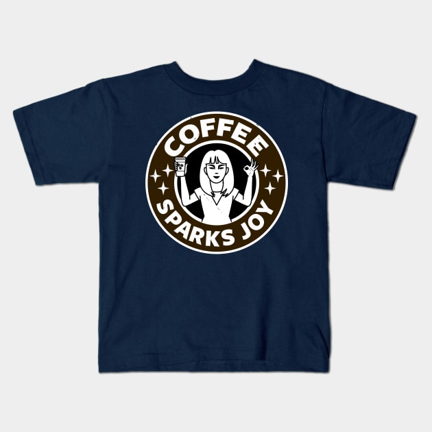 Coffee Sparks Joy Coffee Inspired Gift For Coffee Lovers Kids T-Shirt by BoggsNicolas